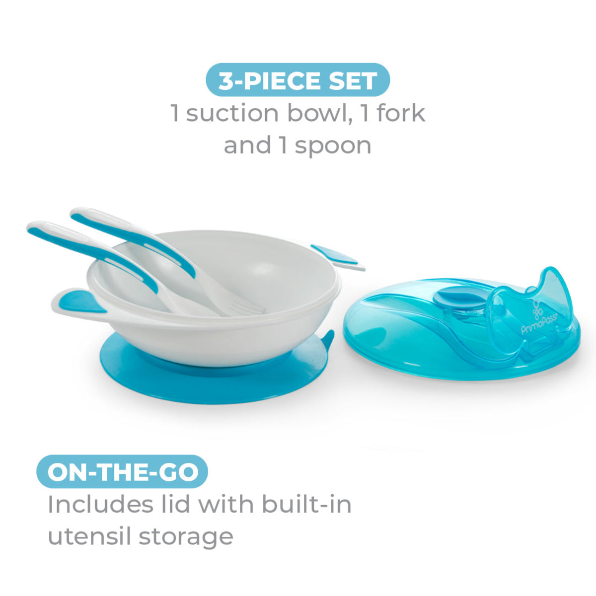 Primo Passi baby suction bowl feeding set with matching spoon, fork, and travel lid featuring built-in utensil storage. The strong suction base helps keep the bowl securely in place to reduce spills, while the lid makes it easy to store leftovers or take meals on the go. Ideal for babies learning to self-feed.