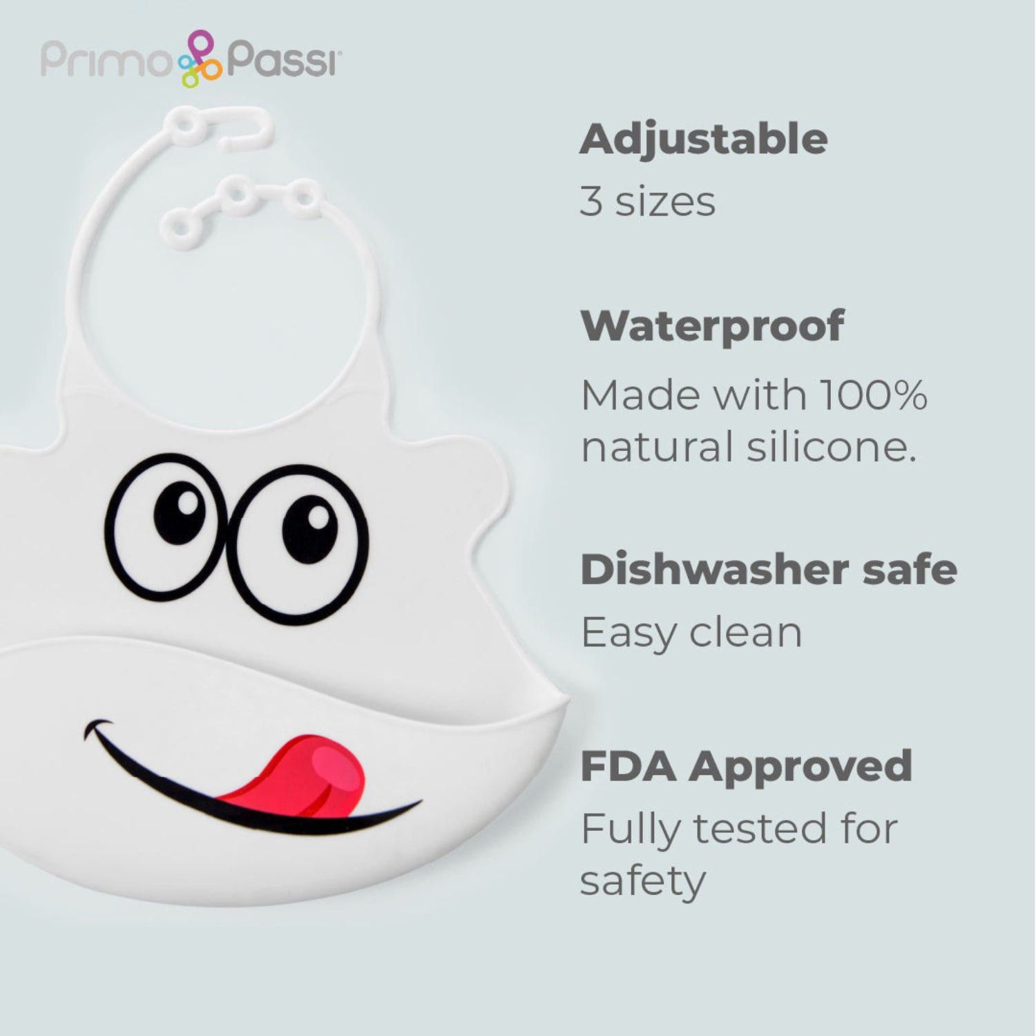 White Primo Passi silicone baby bib with a playful face design and deep catch pocket displayed on a light blue background. The image highlights the adjustable three-size neck closure, waterproof 100% natural silicone construction, dishwasher-safe material, and FDA-approved safety for easy, mess-free feeding.